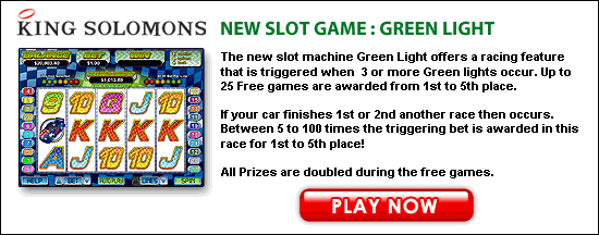 King Solomons Casino :: New Slot Game :: Green Light - PLAY NOW!