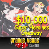 Grande Vegas Casino :: $10000 Super Heroines Giveaway