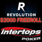 Intertops Poker :: $2000 Revolution Freeroll Tournament - PLAY NOW!