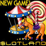 Slotland's New CARNIVAL Slots Game - PLAY NOW!