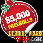 Grande Vegas Casino $5000 Holiday Slots Freerolls (US Players Welcome!)