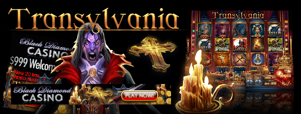 Black Diamond Casino :: Transylvania - New 5 Reel Video Slot :: PLAY NOW!