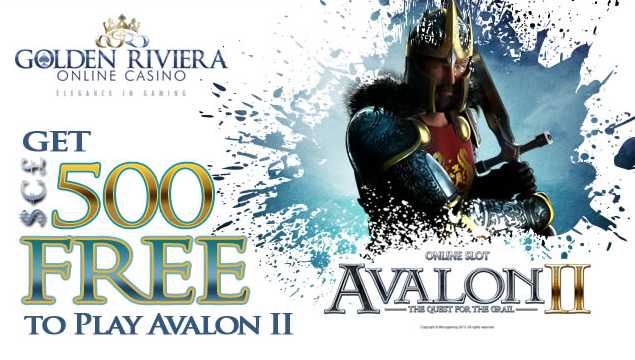 Golden Riviera Casino :: Get £/€/$500 free to play Avalon II: The Quest for the Grail