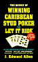 Basics of Winning Caribbean Stud and Let it Ride Poker