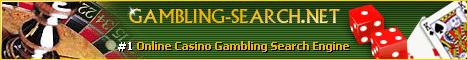 GAMBLING-SEARCH.NET :: #1 Online Casino Gambling Search Engine